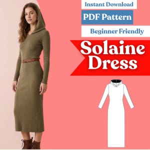May include: A long-sleeved olive green hooded dress with a brown belt. The image includes text reading Instant Download, PDF Pattern, Beginner Friendly, and Solaine Dress, alongside a white line drawing of the dress on a coral background.
