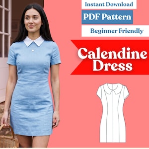 Peut inclure: Une robe bleu clair à manches courtes avec un col blanc. L'image contient le texte Instant Download, PDF Pattern, Beginner Friendly et Calendine Dress, ainsi qu'un dessin au trait noir et blanc du modèle de la robe.