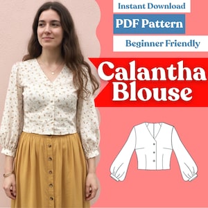 May include: A cream-colored blouse with a small brown floral pattern, featuring long sleeves, a V-neckline, and a front button closure. The image includes text reading Instant Download, PDF Pattern, Beginner Friendly, and Calantha Blouse.