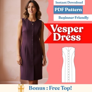 May include: A sleeveless, button-down, plum-colored dress. The image includes the text "Vesper Dress", "PDF Pattern", and "Beginner Friendly". A line drawing of the dress is also shown. The image also includes the text "Bonus: Free Top!"