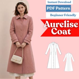 Puede incluir: Un abrigo largo de color rosa empolvado con cuello, mangas largas y cierre frontal de botones. La imagen incluye el texto Instant Download, PDF Pattern, Beginner Friendly y Aurelise Coat, junto a un dibujo técnico del abrigo.