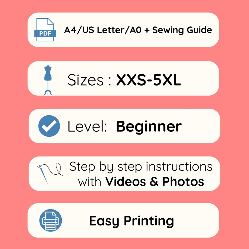 May include: A graphic with text on a pink background. The text includes "A4/US Letter/A0 + Sewing Guide", "Sizes: XXS-5XL", "Level: Beginner", "Step by step instructions with Videos & Photos", and "Easy Printing".