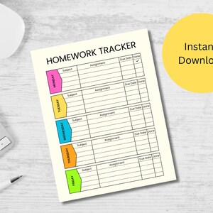 May include: A homework tracker with sections for subject, assignment, due date, and completion status. The days of the week are color-coded: pink for Monday, yellow for Tuesday, blue for Wednesday, orange for Thursday, and green for Friday. The words "Homework Tracker" and "Instant Download" are also visible.