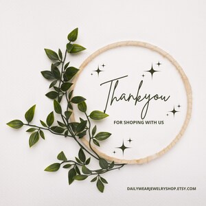 May include: A circular wooden frame with the words "Thank you" in elegant script, accompanied by "FOR SHOPPING WITH US" and star accents. Green leafy branches adorn the frame, set against a white background. The Etsy shop URL is at the bottom.