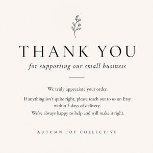 以下が含まれることがあります： クリーム色のカードに、太字で「THANK YOU」と書かれています。その下に「for supporting our small business」と書かれています。さらに、感謝の気持ちとカスタマーサポートが記載されています。ショップ名「AUTUMN JOY COLLECTIVE」が一番下にあります。