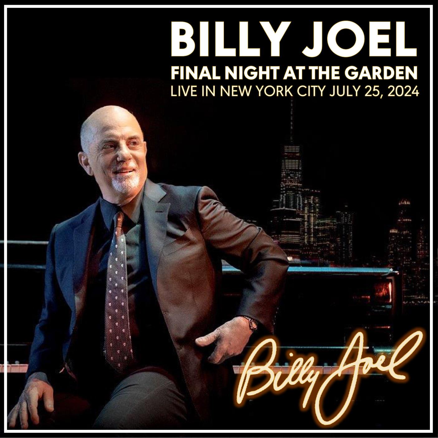 Billy Joel - Final Night at the Garden 2-CD July 25, 2024 Complete