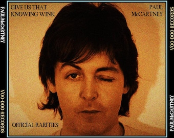 Paul McCartney - Give Us That Knowing Wink 6-cd - Rarities, Rehearsals, Etc - Wings, Solo, Beatles Voo-Doo Records