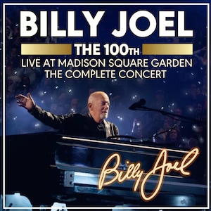 May include: A concert album cover featuring Billy Joel at a grand piano with his hand raised. Text reads: BILLY JOEL THE 100TH LIVE AT MADISON SQUARE GARDEN THE COMPLETE CONCERT. The background shows a dark, crowded arena with many small, bright lights.