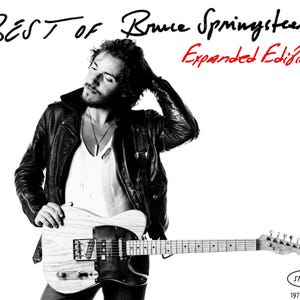 May include: Black and white album cover featuring Bruce Springsteen holding a guitar. The album title "Best of Bruce Springsteen" is displayed in black, with "Expanded Edition" in red. The text "Best of 1973-2022" is also visible.