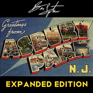May include: Vintage postcard design with the words "Greetings from Asbury Park N.J." in large, colorful letters. The letters are filled with images of the city. The words "Expanded Edition" are at the bottom.