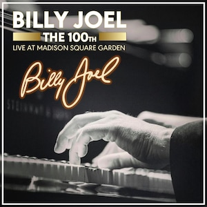 May include: Image of a concert poster for Billy Joel's 100th performance at Madison Square Garden. The poster features the artist's name in large, glowing text, with a close-up of hands playing a piano.