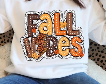 fall vibes DTF, Fall vibes PNG, fall DTF