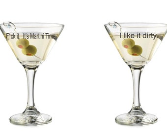 Ensemble de verre Martini personnalisé de 2, F*ck it.  C’est Martini Time, j’aime ça sale.