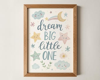 Dream Big Little One Print - Kinderzimmer Wand Kunst Zitat, süßes Baby Zimmer Dekor, wunderliches Kinder Poster, inspirierendes Geschenk zur Geburt