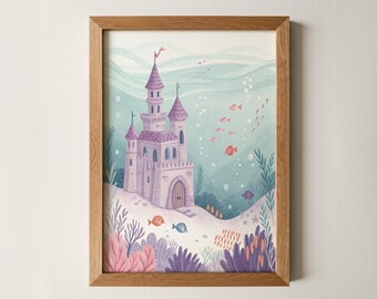 Underwater Castle Print – Magical Kids Girls Room Wall Art, Ocean Nursery Decor, Mermaid Fantasy Poster, Whimsical Playroom Artwork Gift