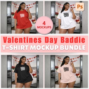 May include: A mockup bundle featuring four t-shirts in red, white, black, and pink. Each shirt has a round neck and a logo that says "Caffeine's Creative Mocks". The image also includes the text "Valentines Day Baddie T-SHIRT MOCKUP BUNDLE".