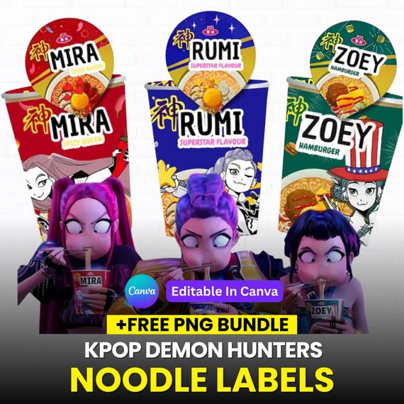 Kpop Demon Hunters Cup Noodle Labels, Huntrix Ramen Ramyeon Party Favor Wraps, Rumi Mira Zoey Printable Editable Canva Template