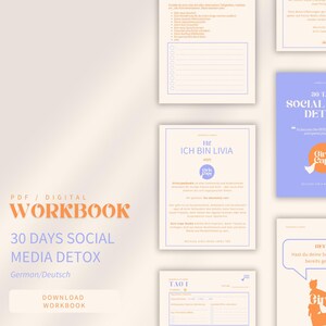 Könnte beinhalten: Ein digitales Arbeitsbuch mit dem Titel "30 Days Social Media Detox" in Orange und Blau. Das Arbeitsbuch enthält Seiten mit Text und Grafiken, und die Worte "PDF / DIGITAL WORKBOOK" stehen oben. Der Text "German/Deutsch" ist ebenfalls sichtbar.