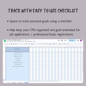 May include: A digital spreadsheet template with the text "GOALS" and a checklist format. The template is designed to track personal goals and organize CPD for job applications and professional registrations. The text "TRACK WITH EASY TO USE CHECKLIST" is at the top.