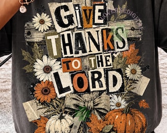 Give Thanks to the Lord PNG, Christian Fall Cross Design, Thanksgiving Pumpkin Faith PNG, Rustic Pumpkin Thanksgiving PNG