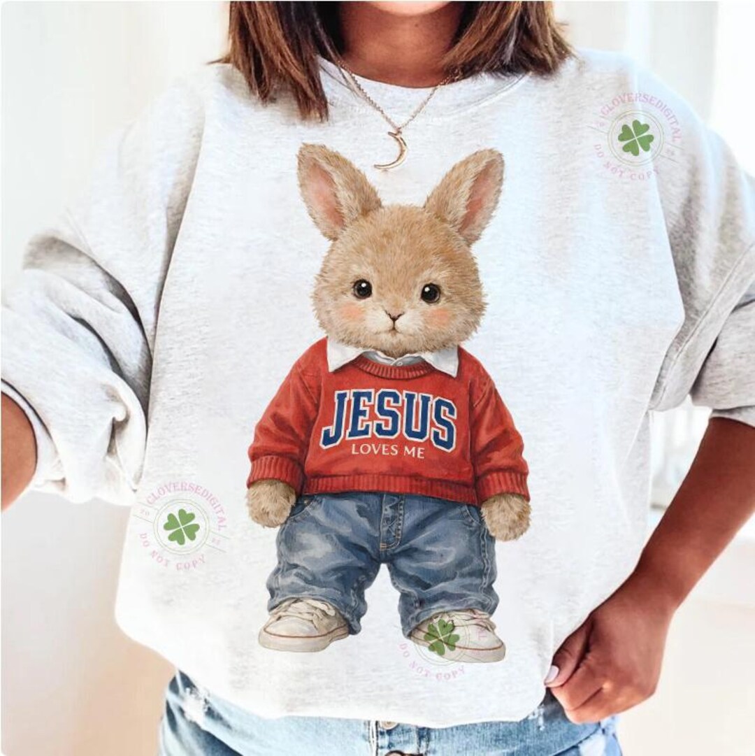 Jesus Loves Me Bunny Png, Christian Easter Png, Cute Faith Sublimation ...