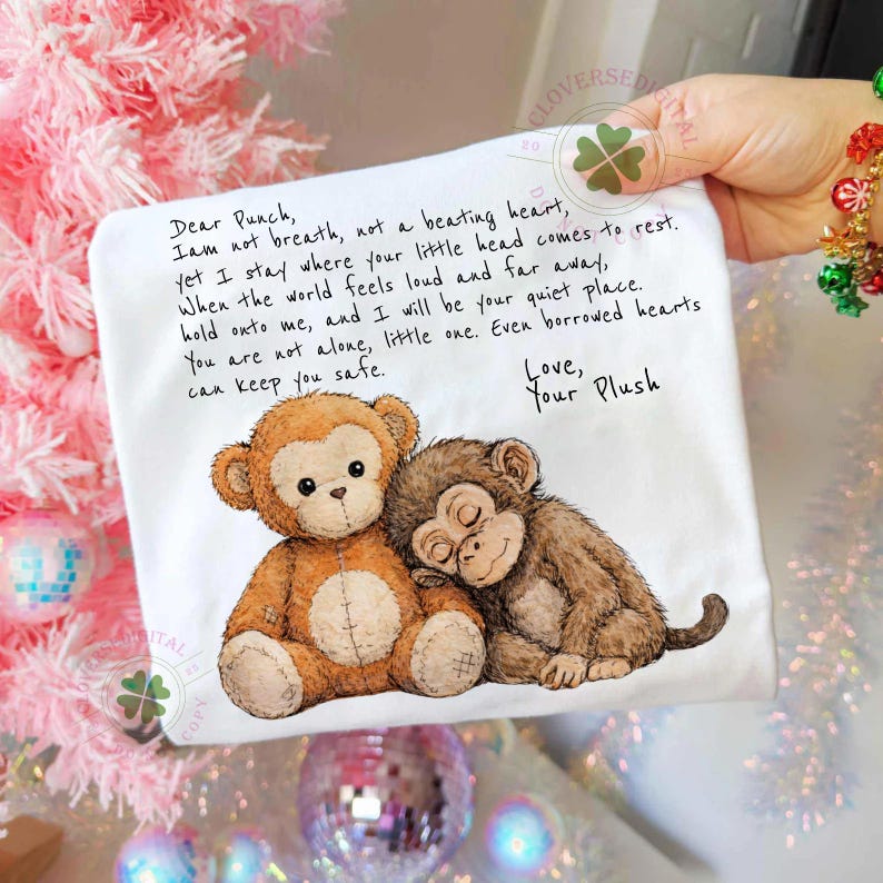 May include: White square fabric with a printed illustration of two plush monkeys and handwritten text. One monkey is light brown, the other is dark brown. The text reads "Dear Punch...Love, Your Plush."
