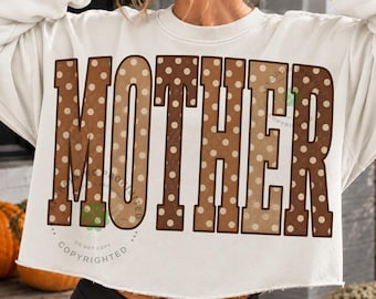 Mother Polka Dot PNG, Brown Cream Fall Autumn PNG, Retro Mother Shirt Design, Varsity Polka Dot DTF Sublimation