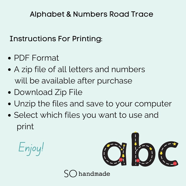 May include: Printable alphabet and number road trace activity for kids. The image shows a sample of the letters a, b, and c with a road design and stars. The text on the image says "Alphabet & Numbers Road Trace" and "Enjoy!"