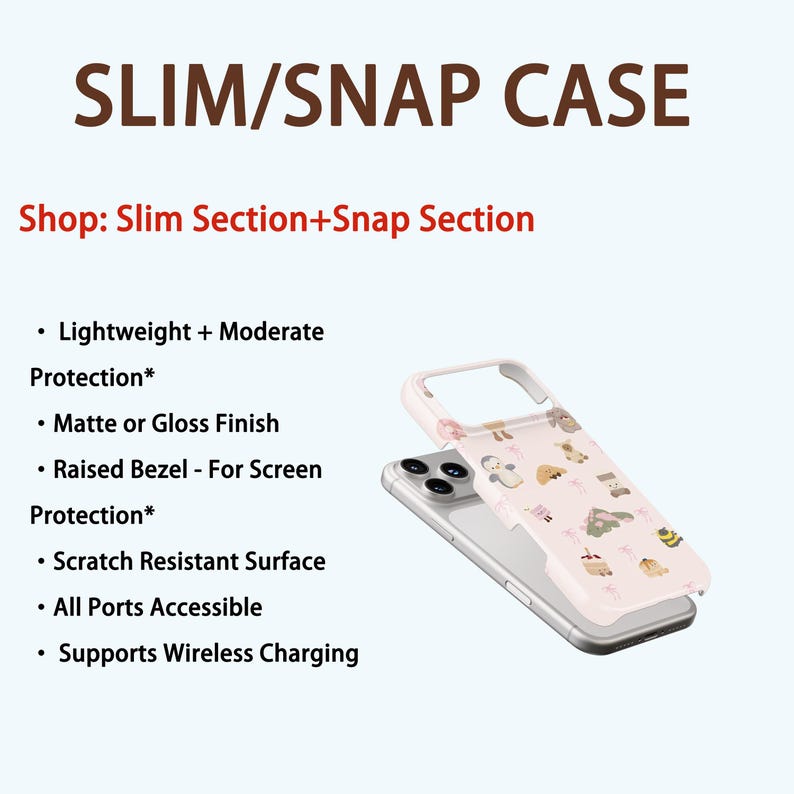 May include: A phone case with a light pink cover featuring a pattern of small cartoon characters. The case is shown partially assembled on a silver phone. Text on the image reads "SLIM/SNAP CASE" and lists features.