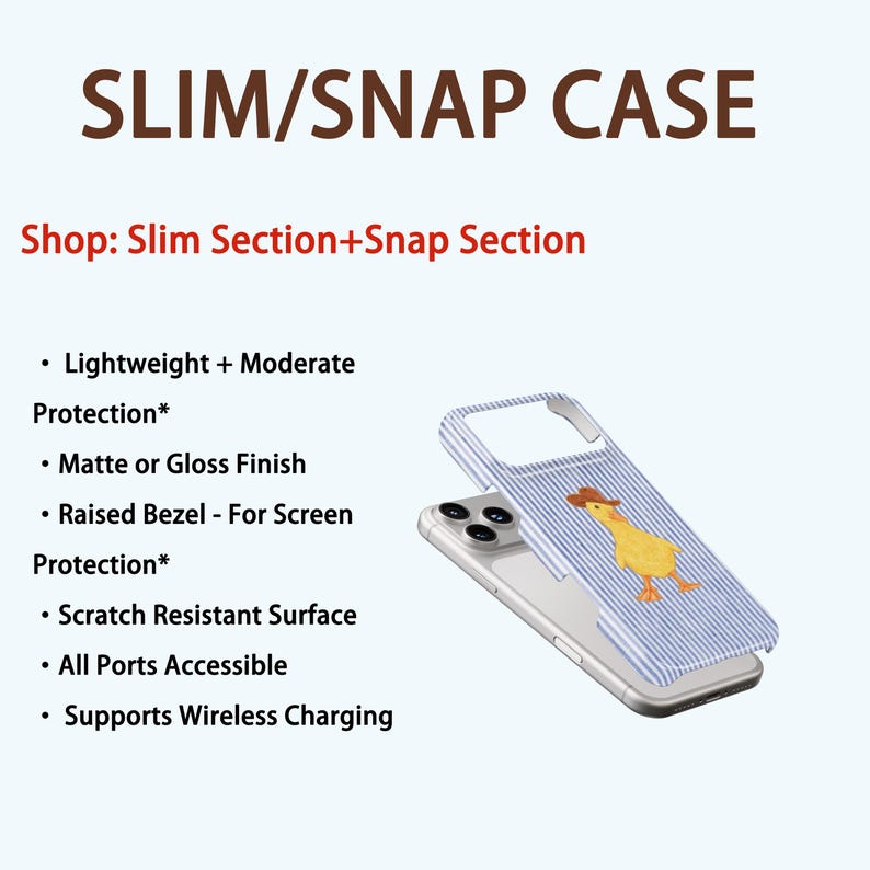 May include: A phone case with a blue and white striped design and a yellow duck wearing a cowboy hat. The case is labeled "SLIM/SNAP CASE" and features text about its protective qualities, including a scratch-resistant surface and wireless charging support.
