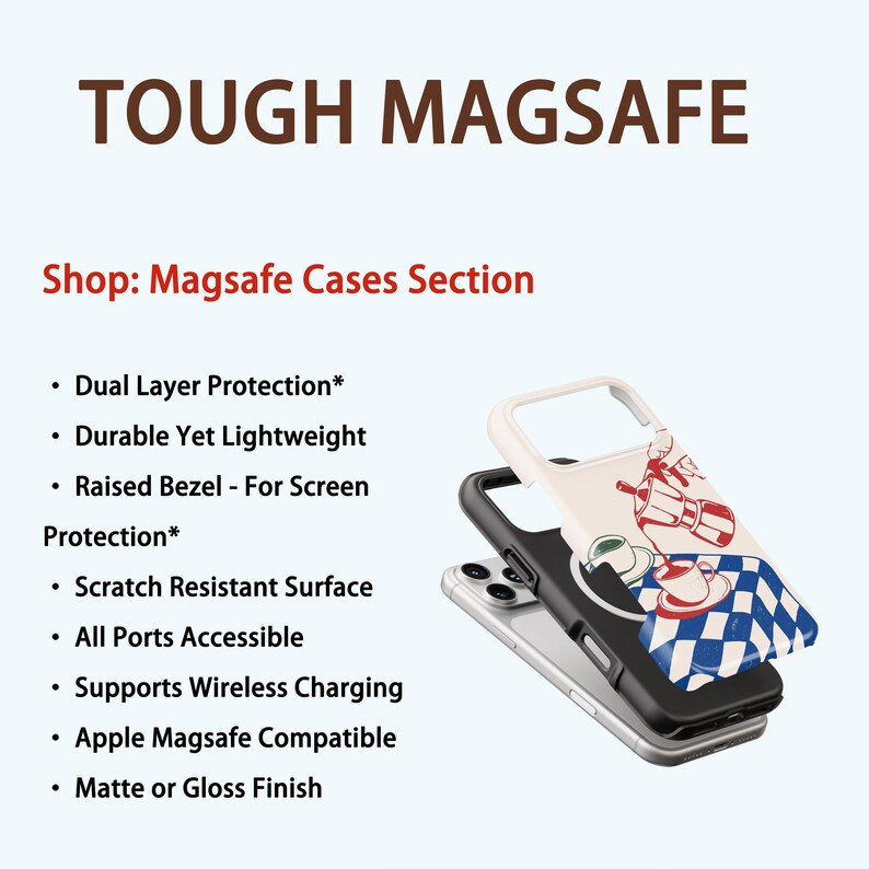 May include: A phone case with a coffee-themed design, featuring a red coffee maker, cups, and a blue and white checkered pattern. The text "TOUGH MAGSAFE" is at the top, with a list of features below. The case is white and black.