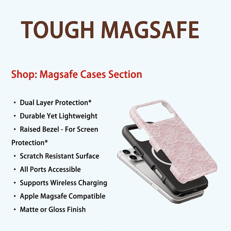 May include: A stack of three phone cases, including a silver phone, a black case, and a pink floral patterned case. The text "TOUGH MAGSAFE" and "Shop: Magsafe Cases Section" are displayed at the top. Features include dual-layer protection and wireless charging.