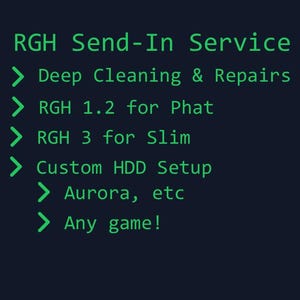 May include: An advertisement for Xbox 360 RGH Send-In Service. The image features a computer monitor icon with a hammer and wrench, and text listing services like deep cleaning, RGH modifications, and custom HDD setup. The text is in green on a dark blue background.
