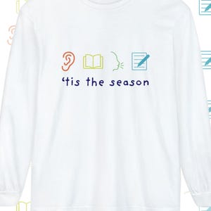 WIDA Access Testing Tis the Season, Multilingual/ESL/ELL, Educational Long sleeve shirt