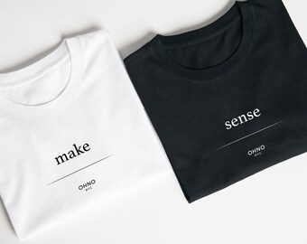 Paare T-Shirt Set: Make Sense - Minimalist Matching Tees