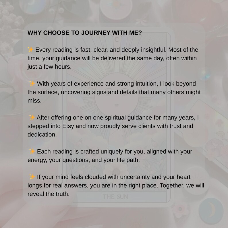 May include: A tarot card with the text "WHY CHOOSE TO JOURNEY WITH ME?" and bullet points describing the benefits of a reading. The card features the sun symbol and the words "THE SUN" at the bottom. The background is a soft, blurred mix of colors.