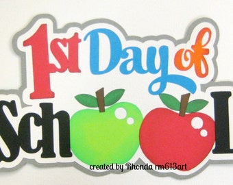 1st Day School title for premade scrapbook page