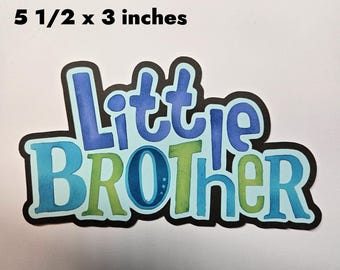 TÍTULO DE HERMANO PEQUEÑO, familia, paper piecing 3D troquelado para álbum de recortes o tarjeta prefabricada por Rhonda