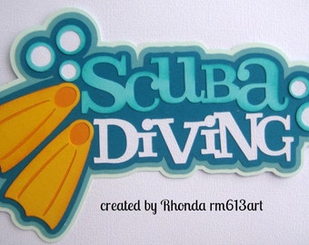 Scuba Diving Summer Title paper piecing for premade scrapbook page Rhonda rm613art