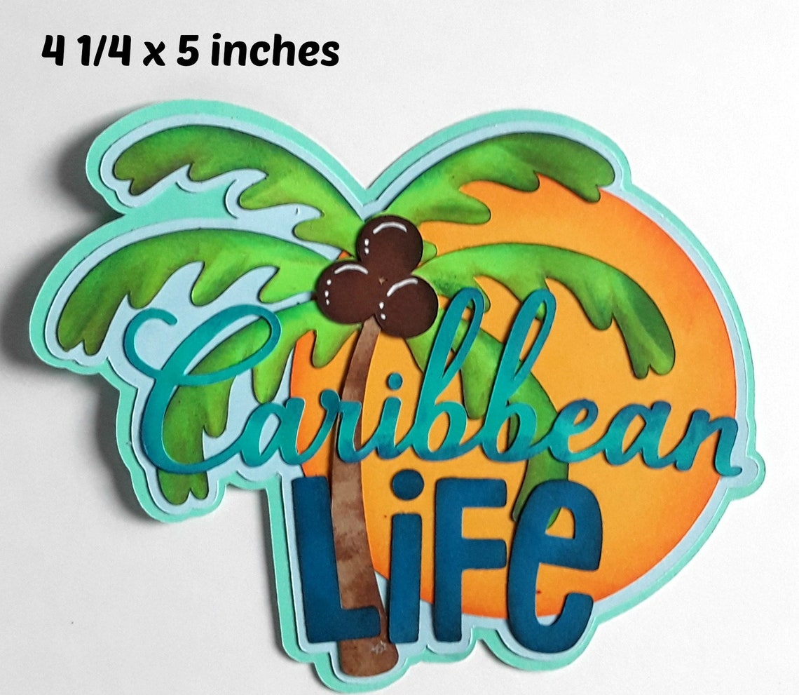 CARIBBEAN LIFE TITLE Summer Vacation Paper Piecing 3D Die Cut Etsy