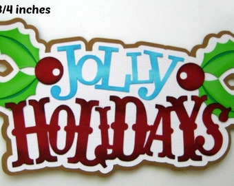 JOLLY HOLIDAYs TÍTULO papel de Navidad piecing troquelado 3D para álbum de página de álbum de recortes prefabricado o tarjeta por Rhonda