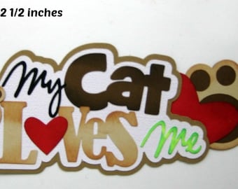 My Cat Loves Me title boy pet animal  premade scrapbook page die cut  by Rhonda Paper Piecing Gems