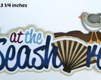 EN LA ORILLA DEL MAR Título playa verano niño niña paper piecing para página de álbum de recortes prefabricada Rhonda