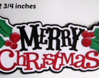 MERRY CHRISTMAS TITLE boy girl  paper piecing  3D diecut for premade scrapbook page, album or card by Rhonda