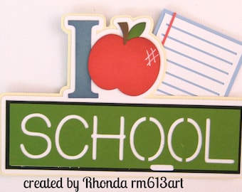 Love School piecing title for Scrapbook Pages,Album Cards by Rhonda rm613art