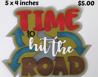TIME to hit the  ROAD TITLE  travel paper piecing  3D die cut for premade scrapbook page album or card by Rhonda