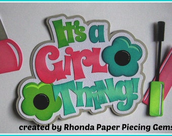 Es cosa de chicas todos los días. Título de página de álbum de recortes con patchwork de papel para una página de álbum de recortes prediseñada por Rhonda.