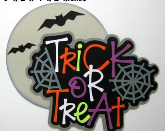 TRICK or TREAT TITLE Halloween paper piecing 3D die cut for  premade scrapbook pages,album,cards by Rhonda