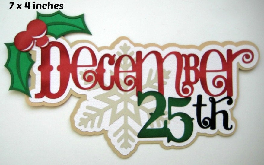 DECEMBER 25TH TITLE Christmas Paper Piecing 3D Diecut for Premade ...