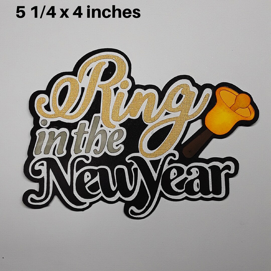 RING in the NEW YEAR Title Paper Piecing 3D Die Cut for Premade ...